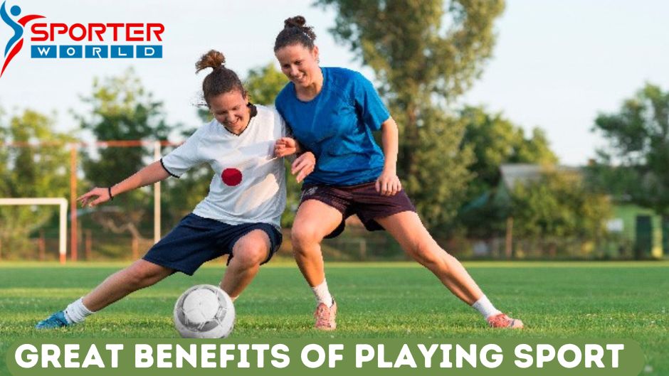 Benefits of Playing Sport 2023