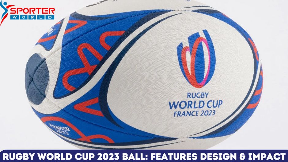 Rugby World Cup 2023 Ball: Features Design