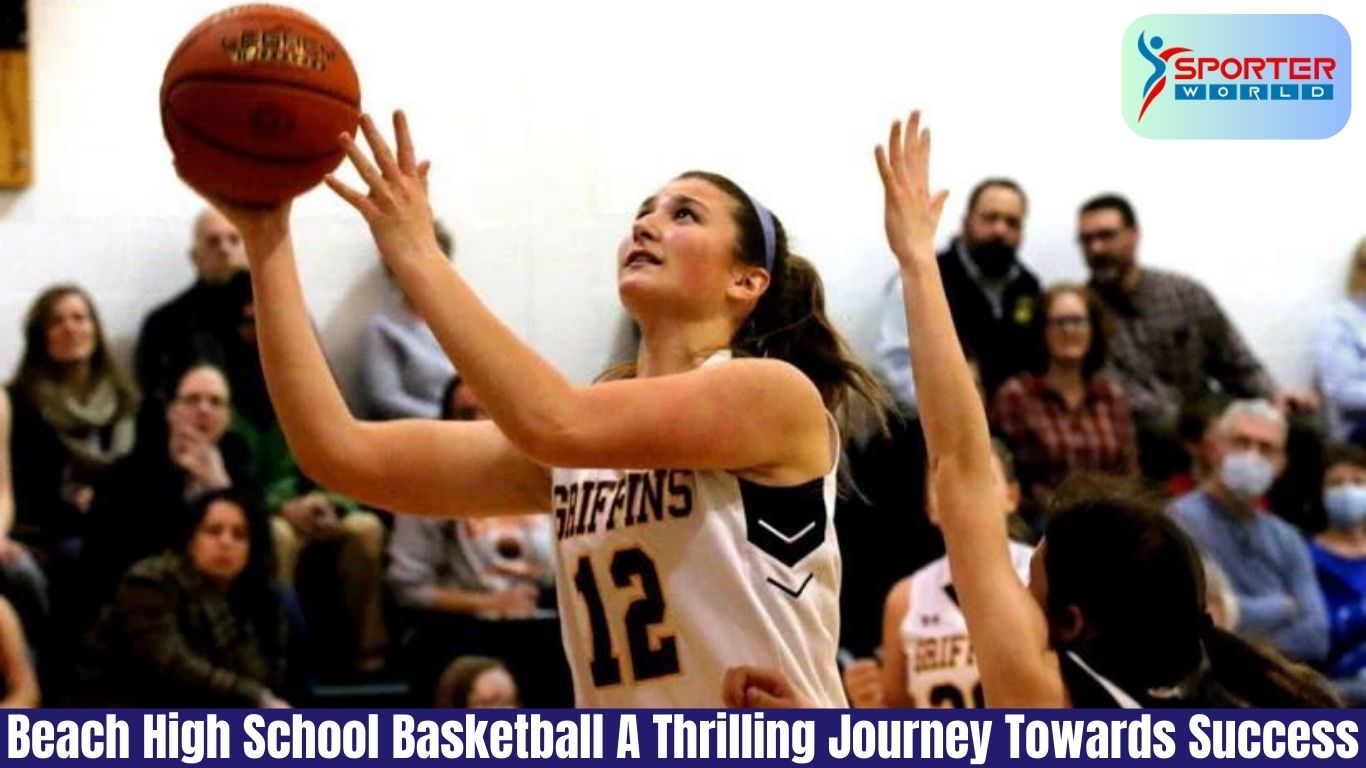 Beach High School Basketball: A Thrilling Journey Towards Success