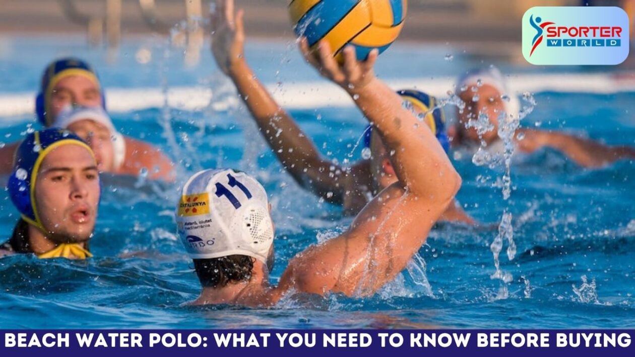Beach Water Polo: What You Need to Know Before Buying