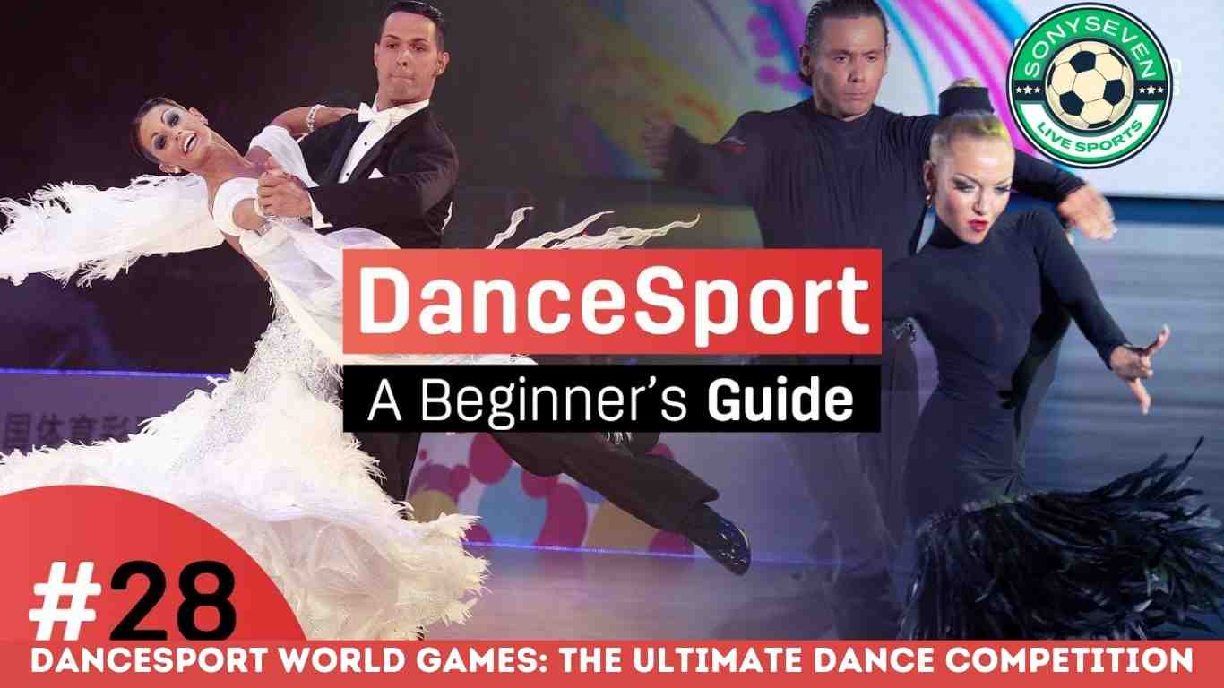 Dancesport World Games: The Ultimate Dance Competition 2023