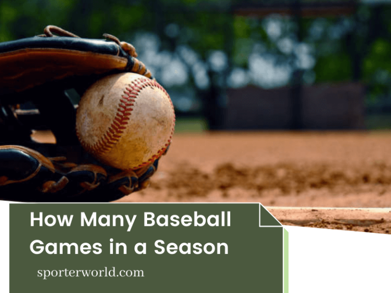 How Many Baseball Games In A Season? Sporterworld