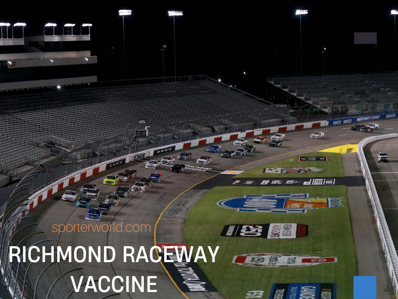 Richmond Raceway Vaccine Now Open