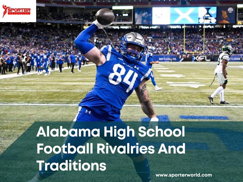 Alabama High School Football Rivalries And Traditions