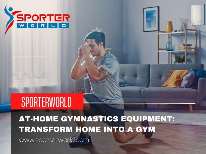 At Home Gymnastics Equipment Transform Home into a Gym
