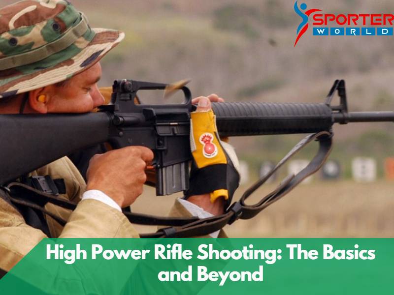 High Power Rifle Shooting The Basics and Beyond