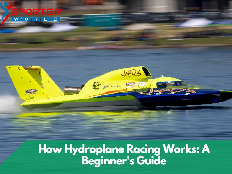 How Hydroplane Racing