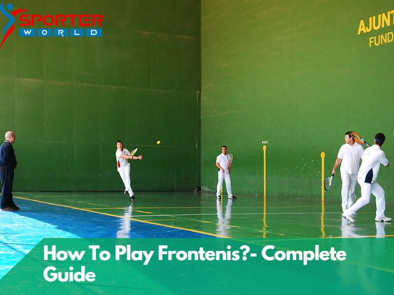 How To Play Frontenis Complete Guide