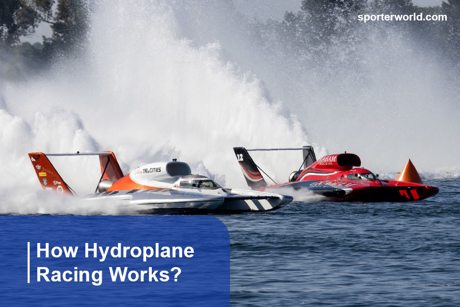 How Hydroplane Racing Works?