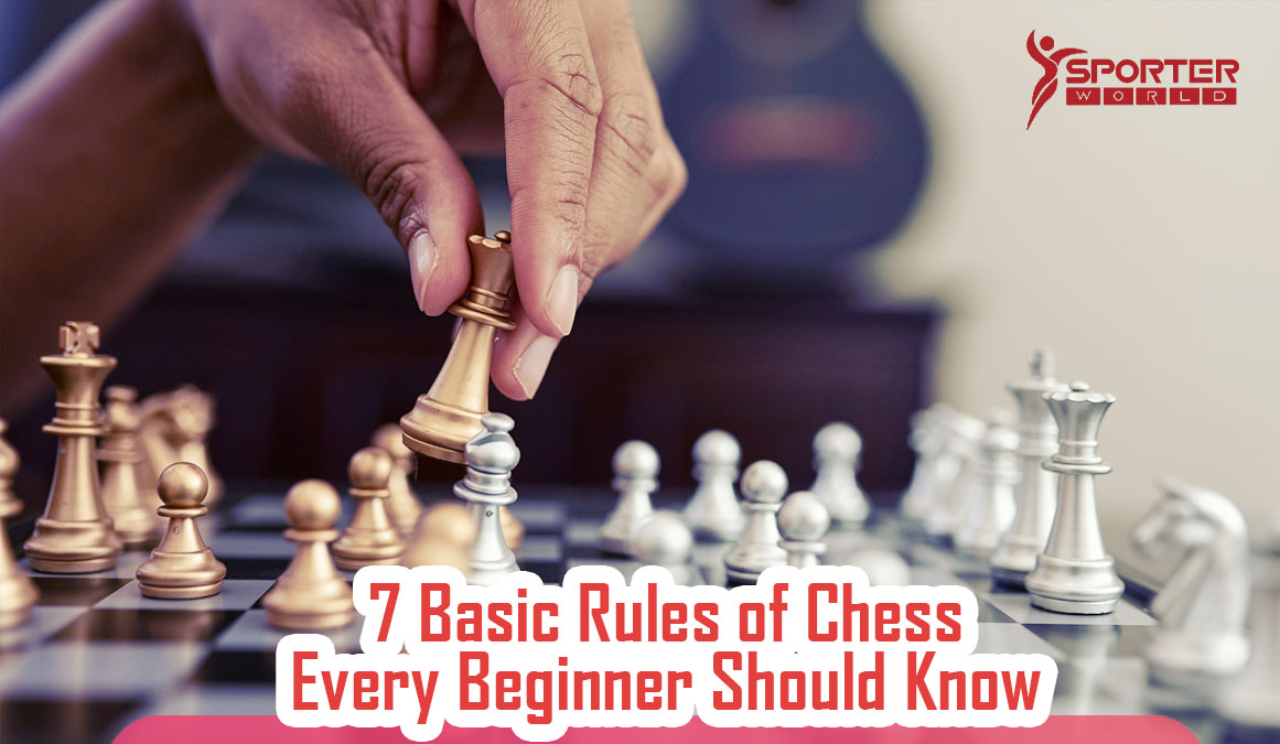 7 Basic Rules of Chess Every Beginner Should Know