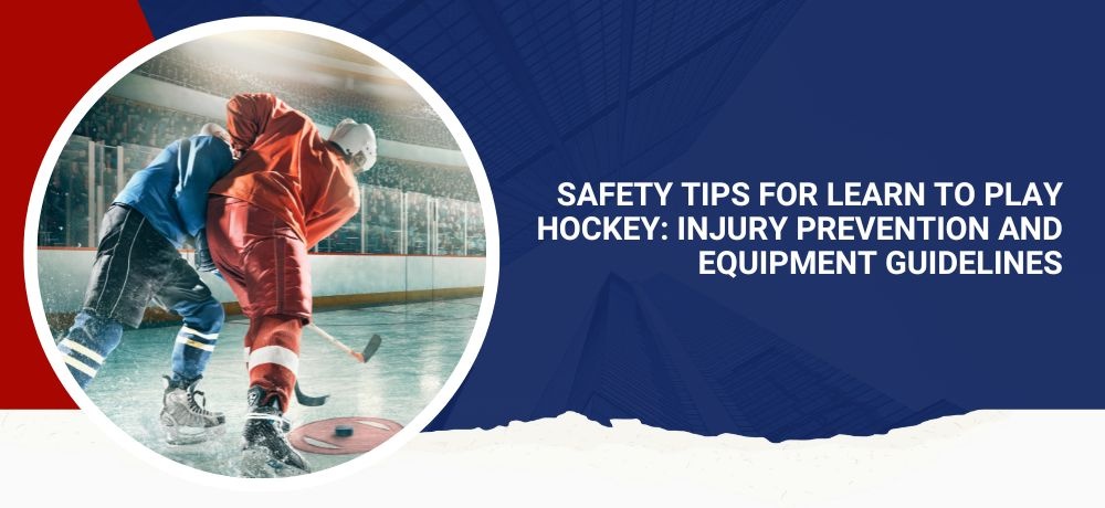 Hockey Injuries Prevention Guide